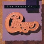 Chicago – The Heart Of Chicago - WX328 - LP Vinyl Record