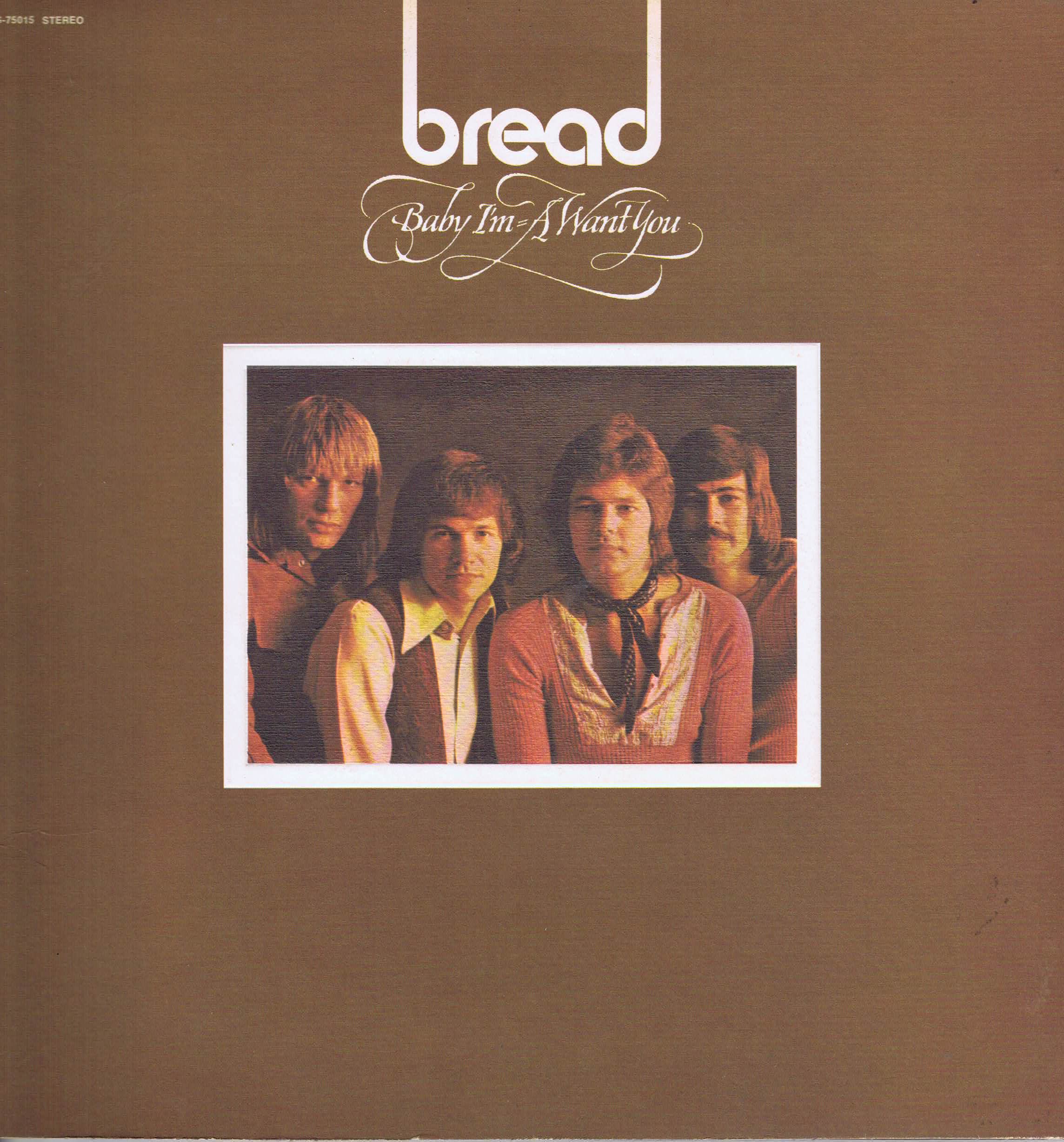 Bread - Baby I'm-A Want You - K 42100 - Gatefold LP Vinyl Record
