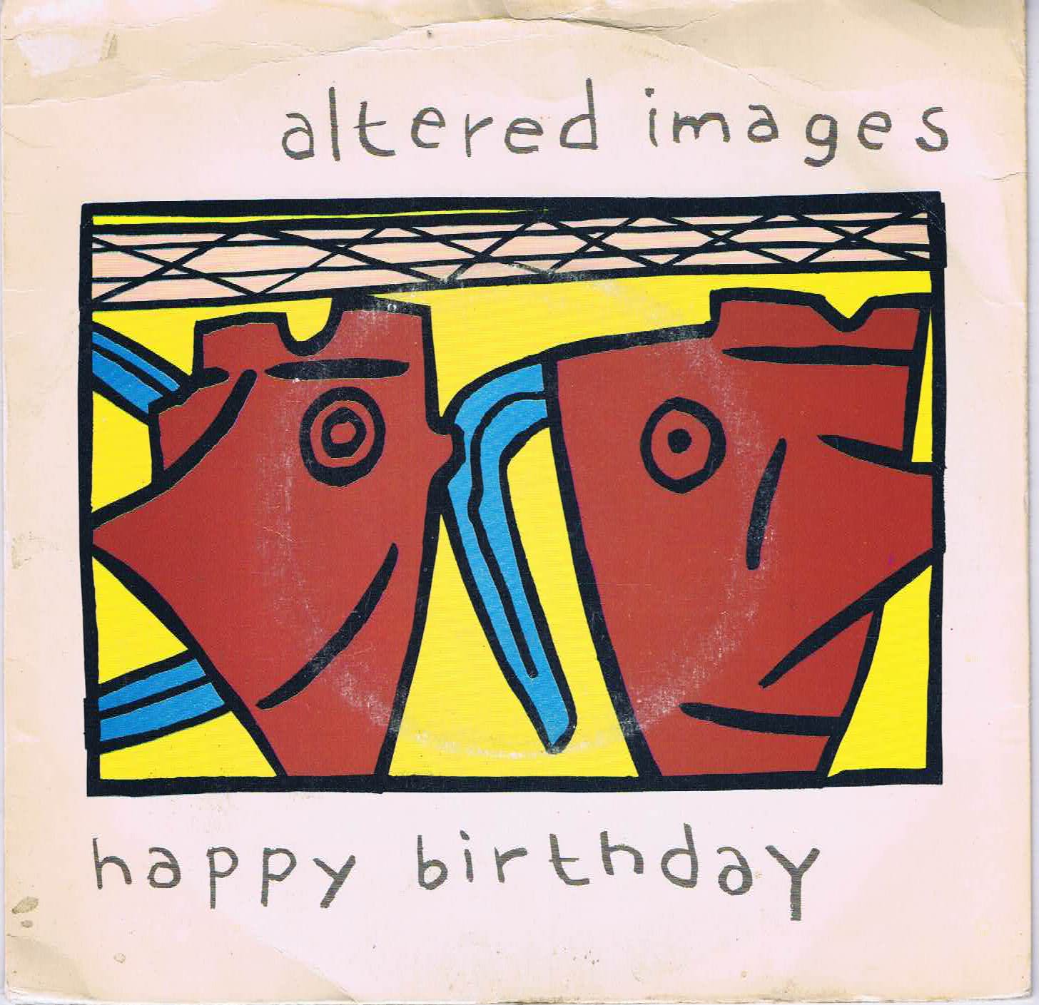 Altered Images – Happy Birthday - EPCA 1522 - 7-inch Vinyl Record