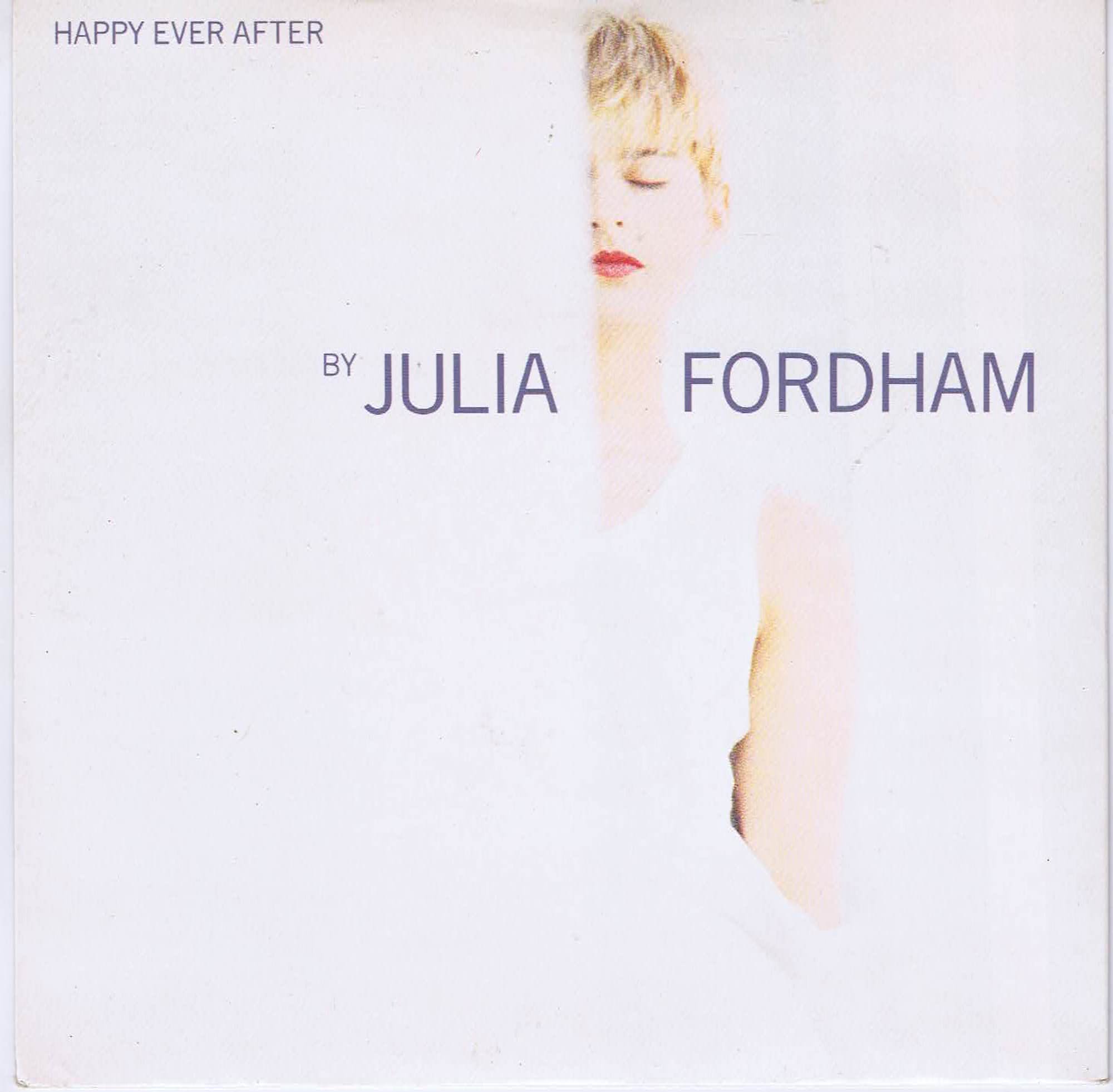 Julia Fordham – Happy Ever After - YR 15 - 7-inch Vinyl Record
