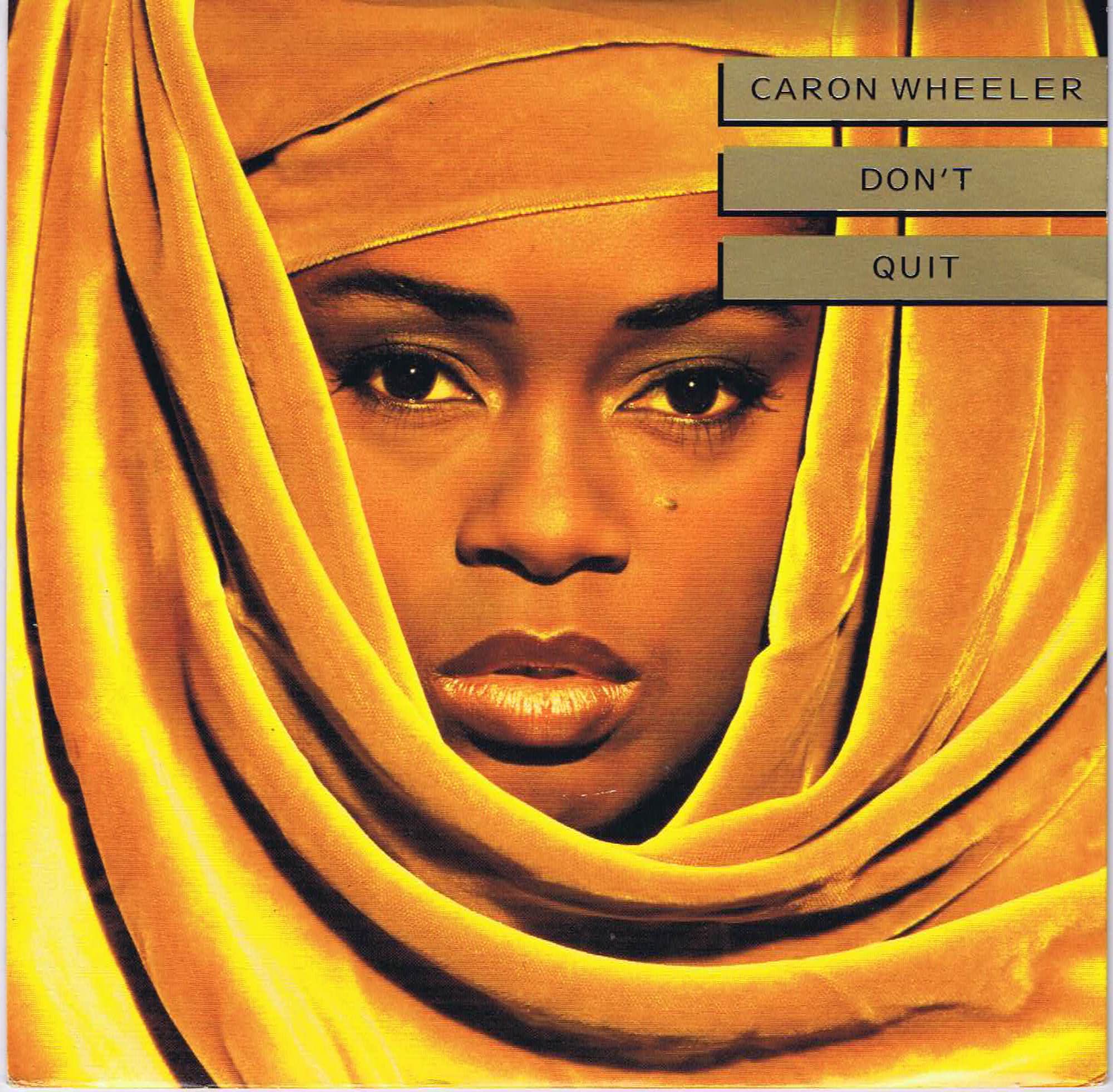 Caron Wheeler – Don't Quit - PB 44 259 - 7-inch Vinyl Record