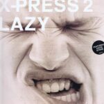 X-Press 2 Featuring David Byrne - Lazy - SKINT74 - 12-inch Vinyl Record