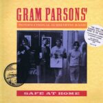 Gram Parsons' International Submarine Band - Safe At Home - LP