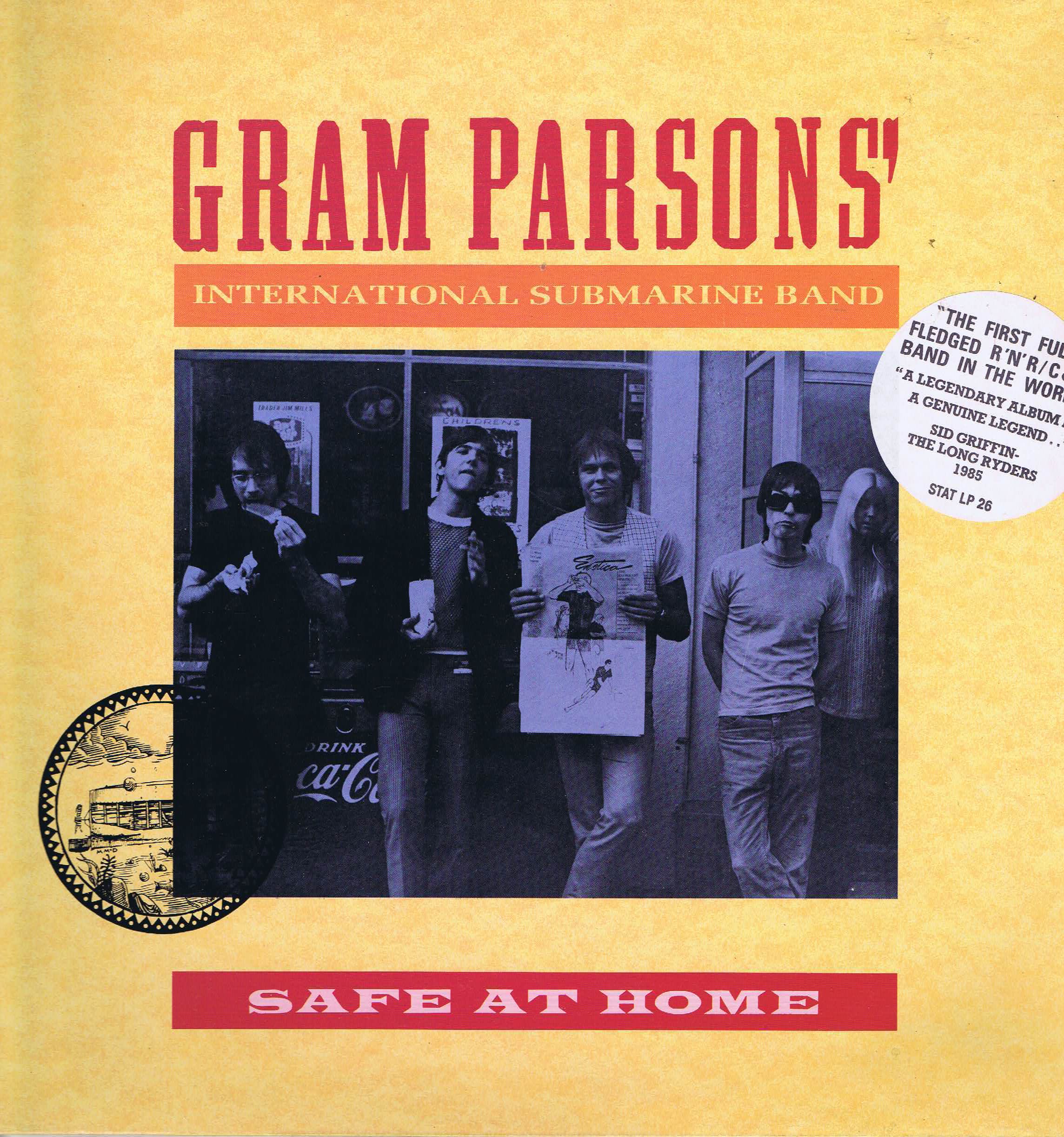 Gram Parsons' International Submarine Band - Safe At Home - LP