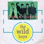 Duran Duran - The Wild Boys - 12-inch Record