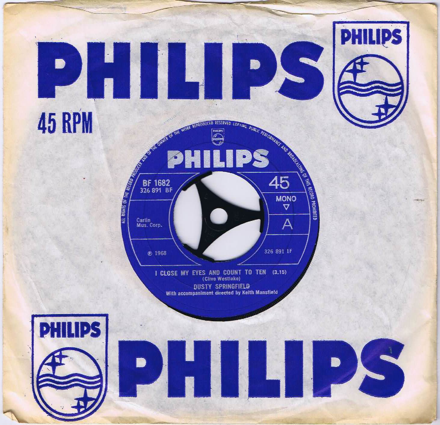 Dusty Springfield - I Close My Eyes And Count To Ten - Philips BF 1682 - 7-inch Vinyl Record