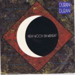 Duran Duran – New Moon On Monday - DURAN 1 - 7-inch Vinyl Record