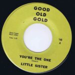 Little Sister – You're The One - Good Old Gold 148 - 7-inch Vinyl Record