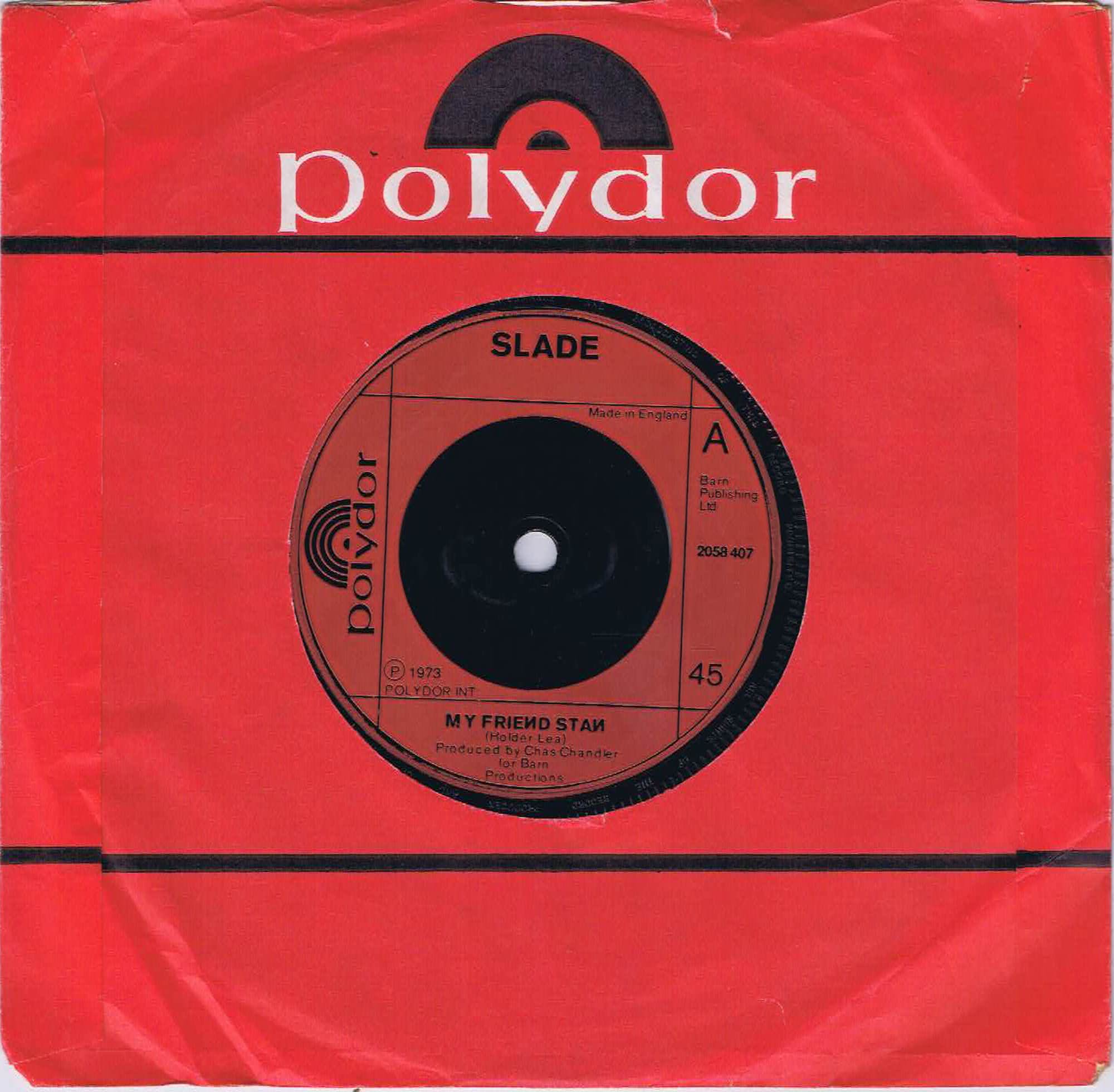 Slade - My Friend Stan - 2058 407 - 7-inch Vinyl Record
