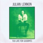 Julian Lennon – Too Late For Goodbyes - JL112 - 12-inch Vinyl Record