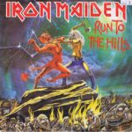 Iron Maiden - Run To The Hills - EMI 5263 - 7-inch Record