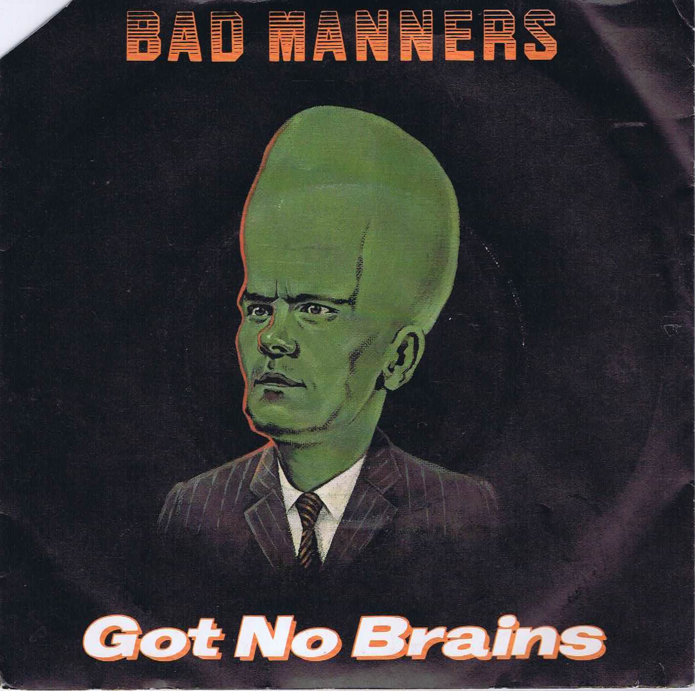 Bad Manners - Got No Brains – 7-inch Vinyl Record