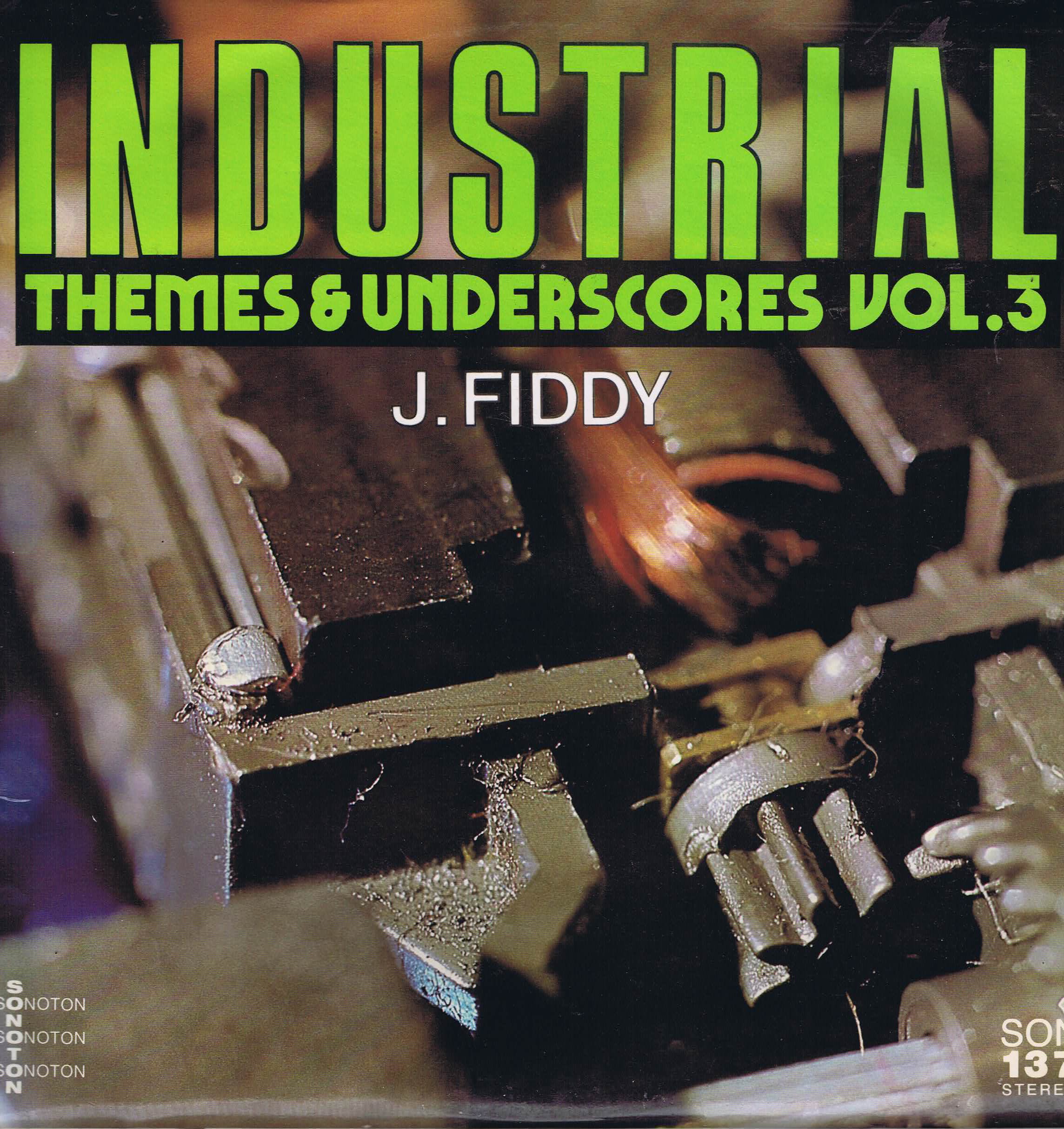 John Fiddy ‎– Industrial Themes & Underscores Vol. 3 - SON 137 Library Music LP