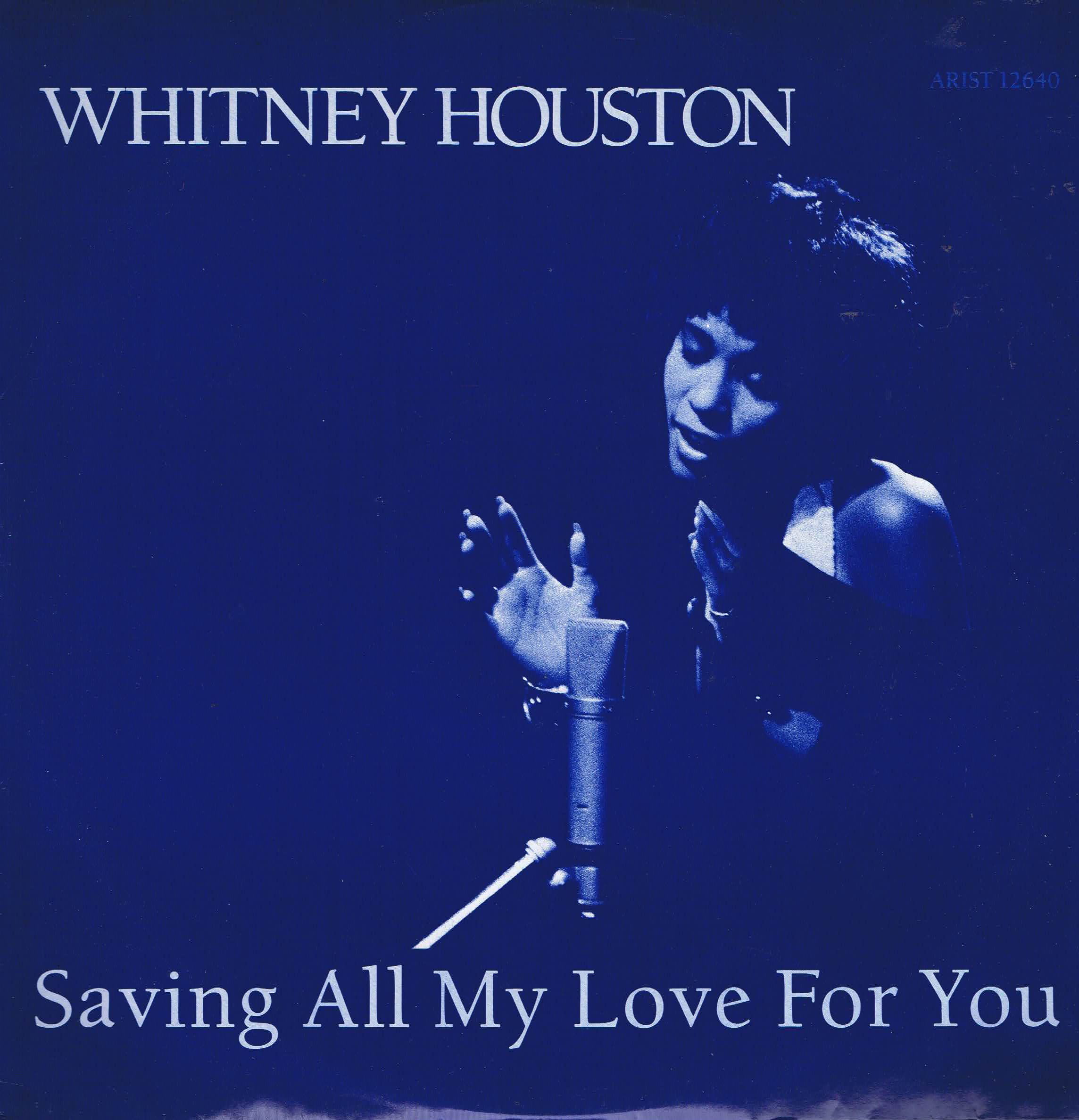 Whitney Houston - Saving All My Love For You - ARIST 12640 12-inch Vinyl Record