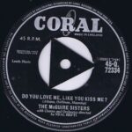 The McGuire Sisters – Do You Love Me Like You Kiss Me - 45-Q.72334 - 7-inch Vinyl Record