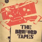Bruford - The Bruford Tapes - Canadian BRUBOOT 28 - LP Vinyl Record