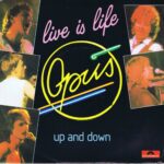 Opus – Live Is Life / Up And Down