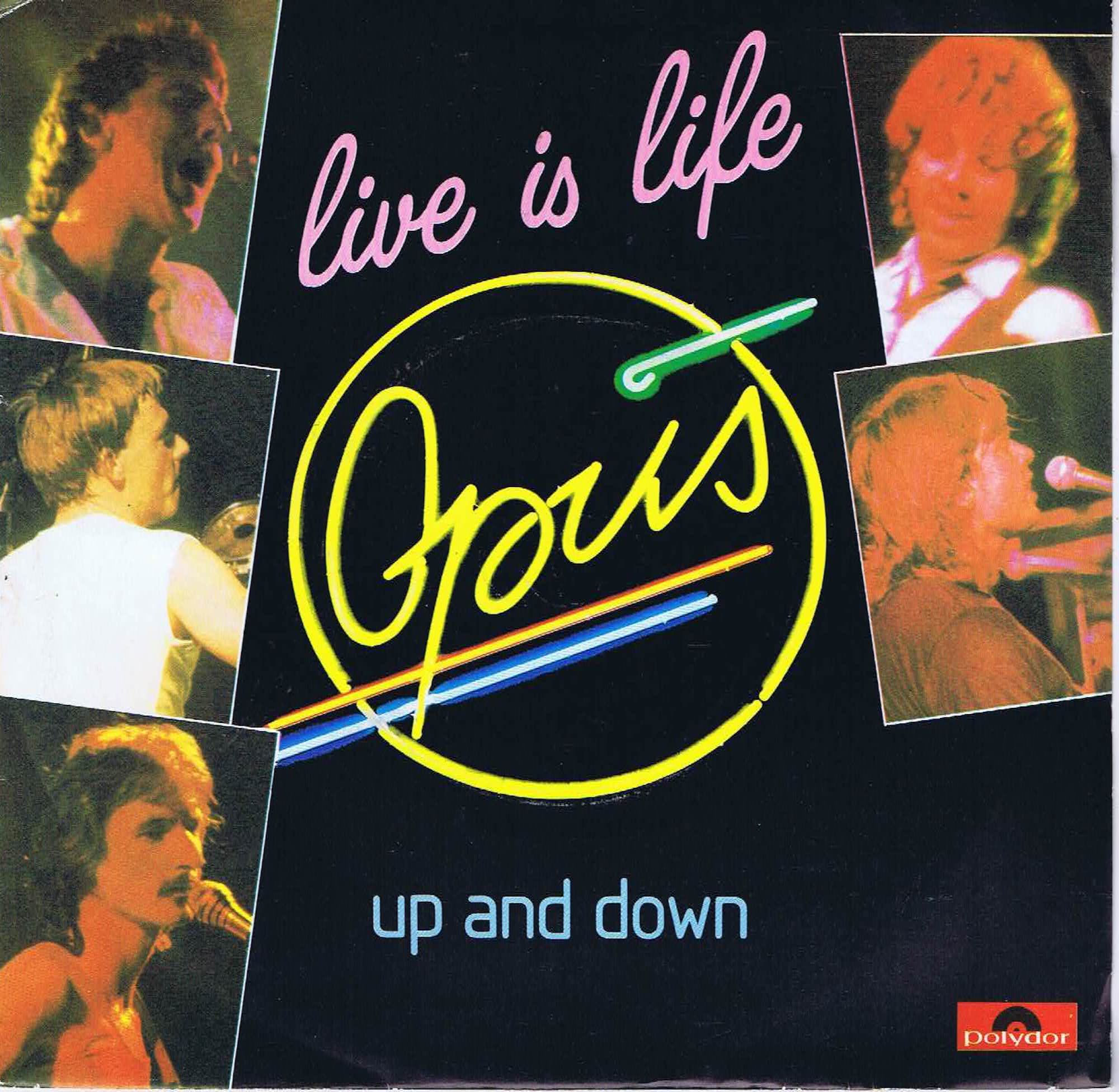 Opus ‎– Live Is Life / Up And Down