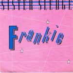 Sister Sledge - Frankie - A9547 - 7-inch Vinyl Record