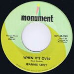 Jeannie Seely – When It's Over - MN 45-999 - 7-inch Vinyl Record