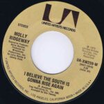 Molly Ridgeway – I Believe The South Is Gonna Rise Again - UA-XW259-W - 7-inch Vinyl Record