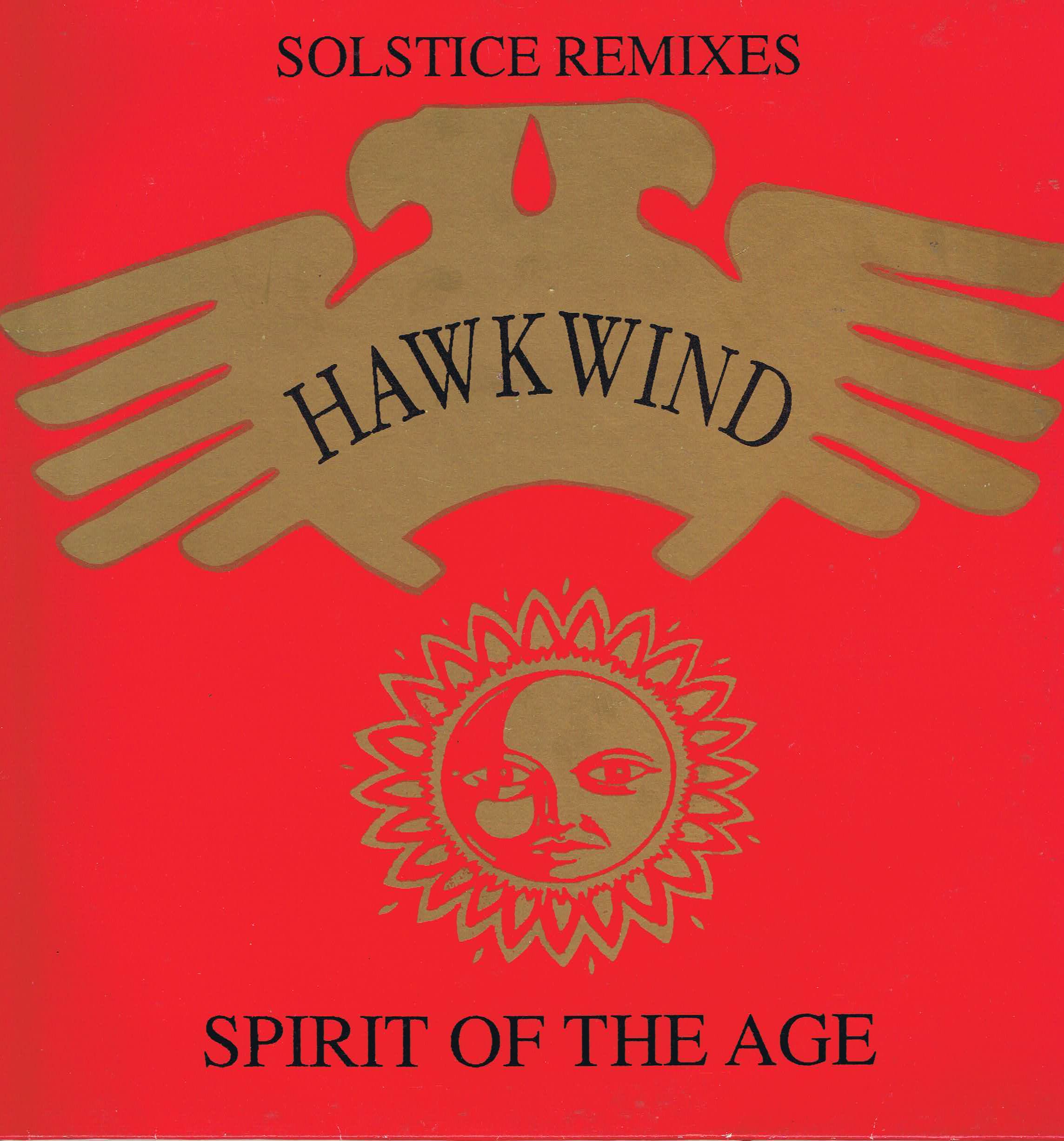 Hawkwind - Spirit Of The Age - Solstice Remixes - Astralasia - Ltd 12-inch Vinyl Record