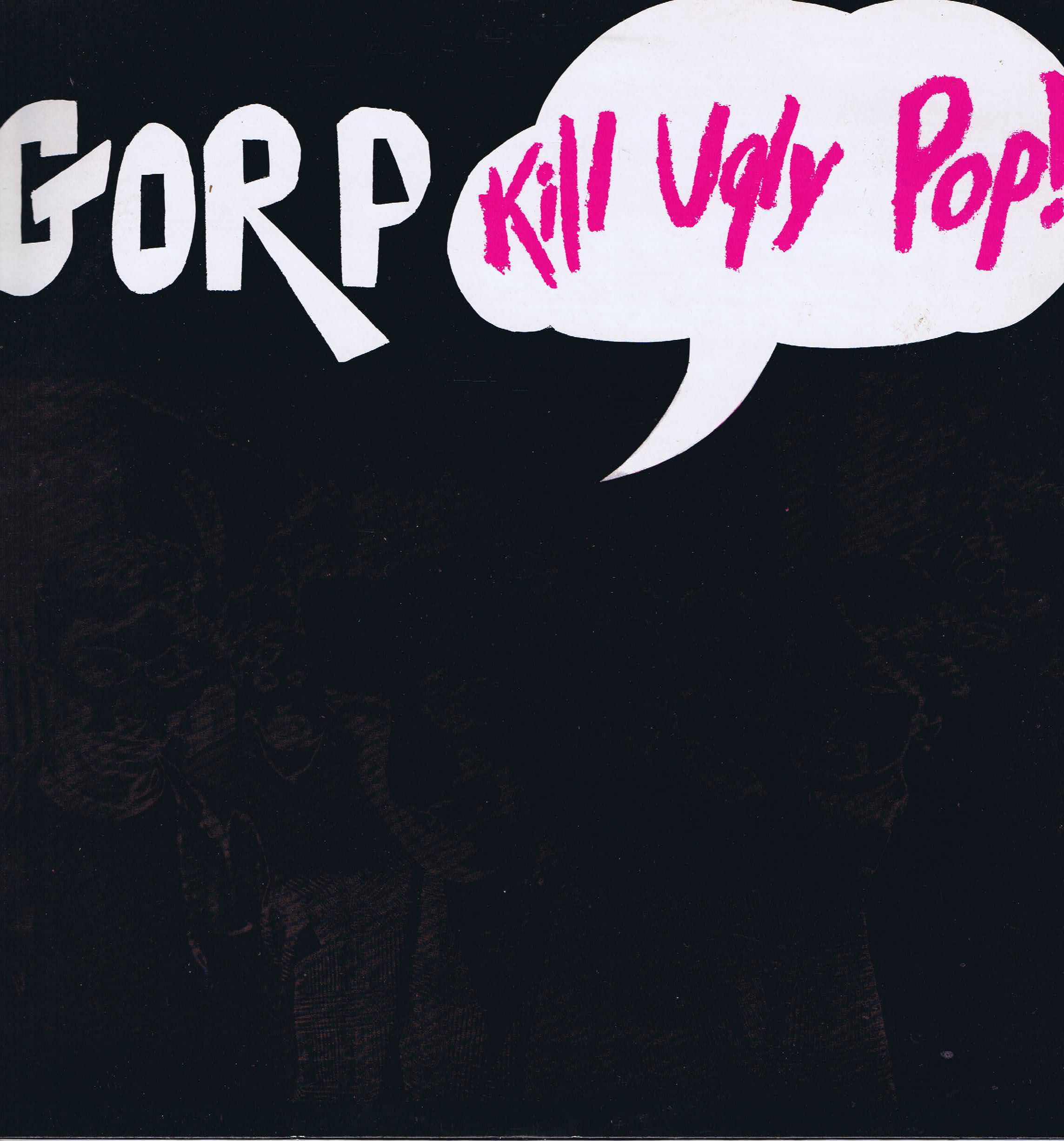Gorp – Kill Ugly Pop EP - Beet Bop 002 - 12-inch EP Record