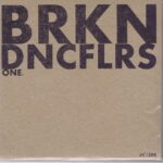 DNCN – BRKN01 - BRKN.DNCFLRS. – BRKN01 - 7-inch Record