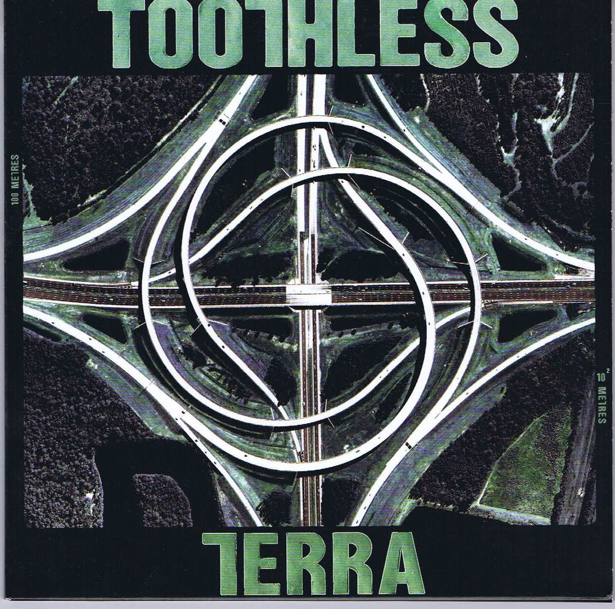 Toothless – Terra - Paradyse RAD015 - 7-inch Record