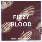 Officers / Fizzy Blood – Attack / Sweat And Sulphur - 7-inch Record