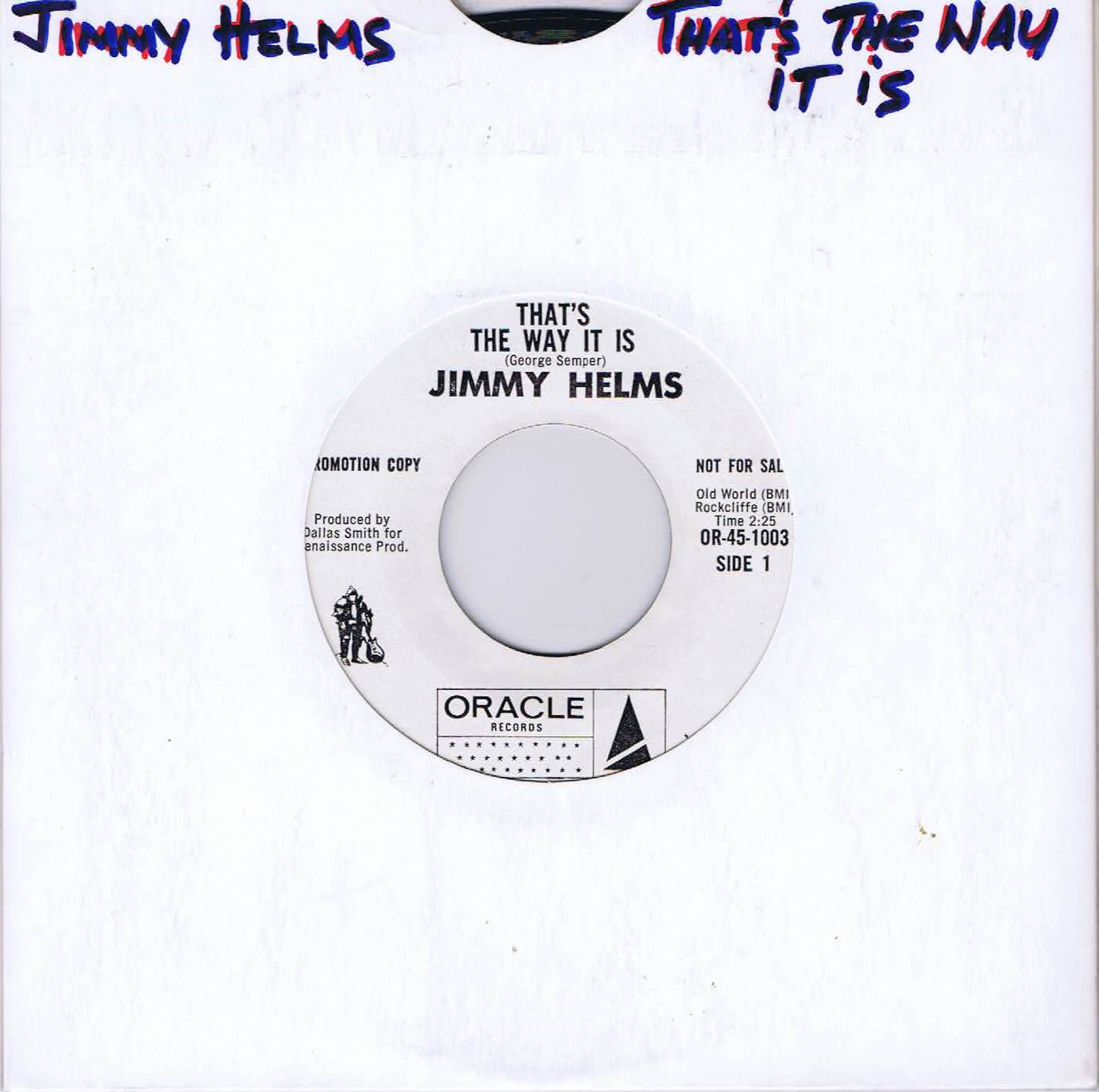 Jimmy Helms – That's The Way It Is - Oracle Promo - OR-45-1003 - 7-inch Record