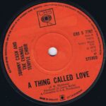 Johnny Cash – A Thing Called Love - CBS S 7797 - 7-inch Vinyl Record