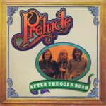 Prelude - After The Gold Rush - ILPS 9282 - LP Vinyl Record