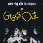 Marc Riley With The Creepers as Gross Out - In Tape IT SEVEN - LP Vinyl Record