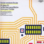 Pierre Boulez - Boulez Conducts Boulez - DC 40173 - 2-LP Record
