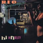 REO Speedwagon - Hi Infidelity - EPC 84700 – LP Vinyl Record