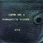 XTC - Love On A Farmboy's Wages - VS 613 - 2 x 7-inch Vinyl