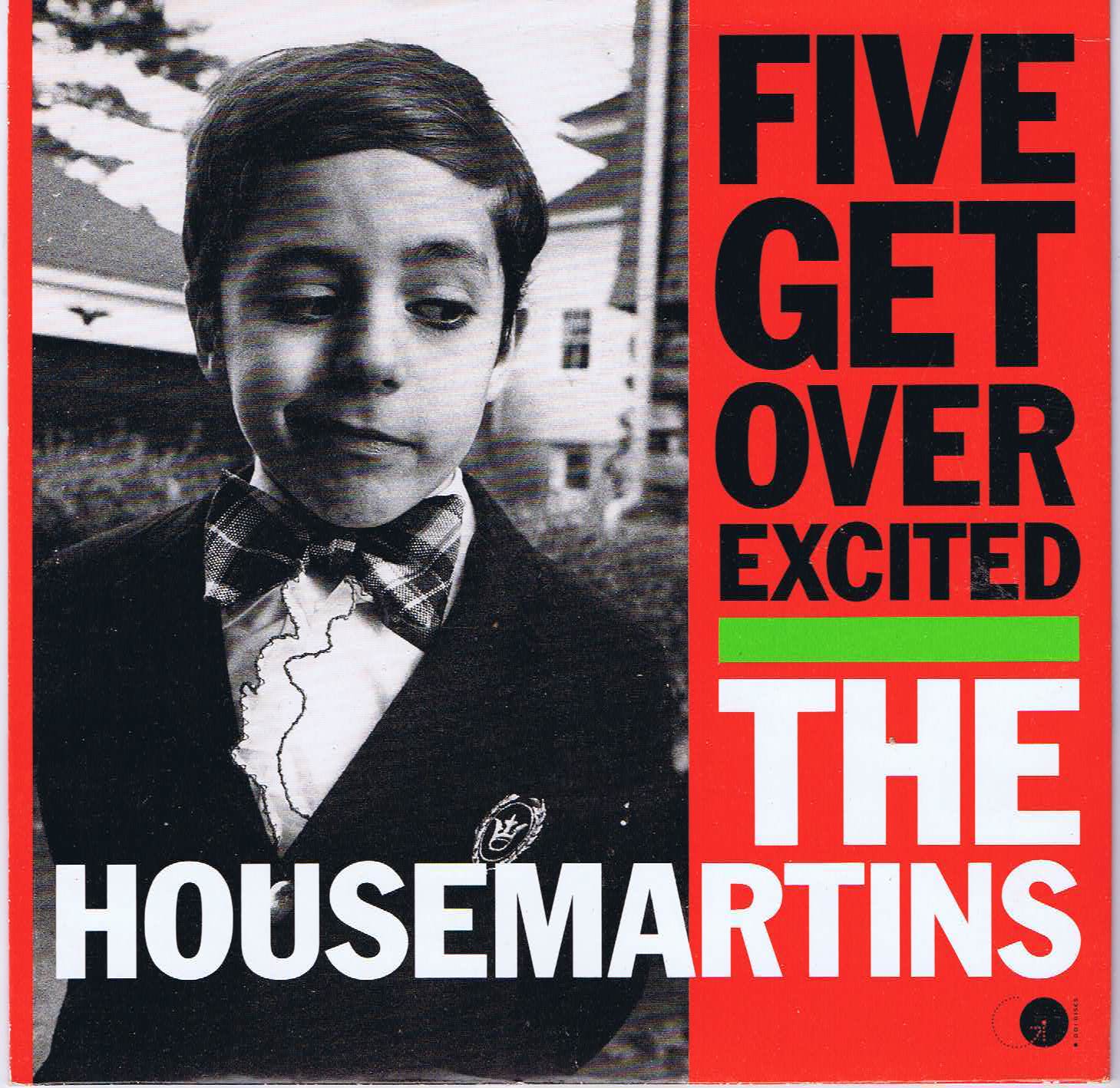 The Housemartins - Five Get Over Excited - GOD 18 - 7-inch Record