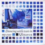 Ultravox - Dancing With Tears In My Eyes – 7-inch Record #clearvinyl