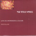 The Icicle Works - Love Is A Wonderful Colour - BEG 99 - 7-inch Record