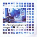 Ultravox - Dancing With Tears In My Eyes – 7-inch Record #ultravox