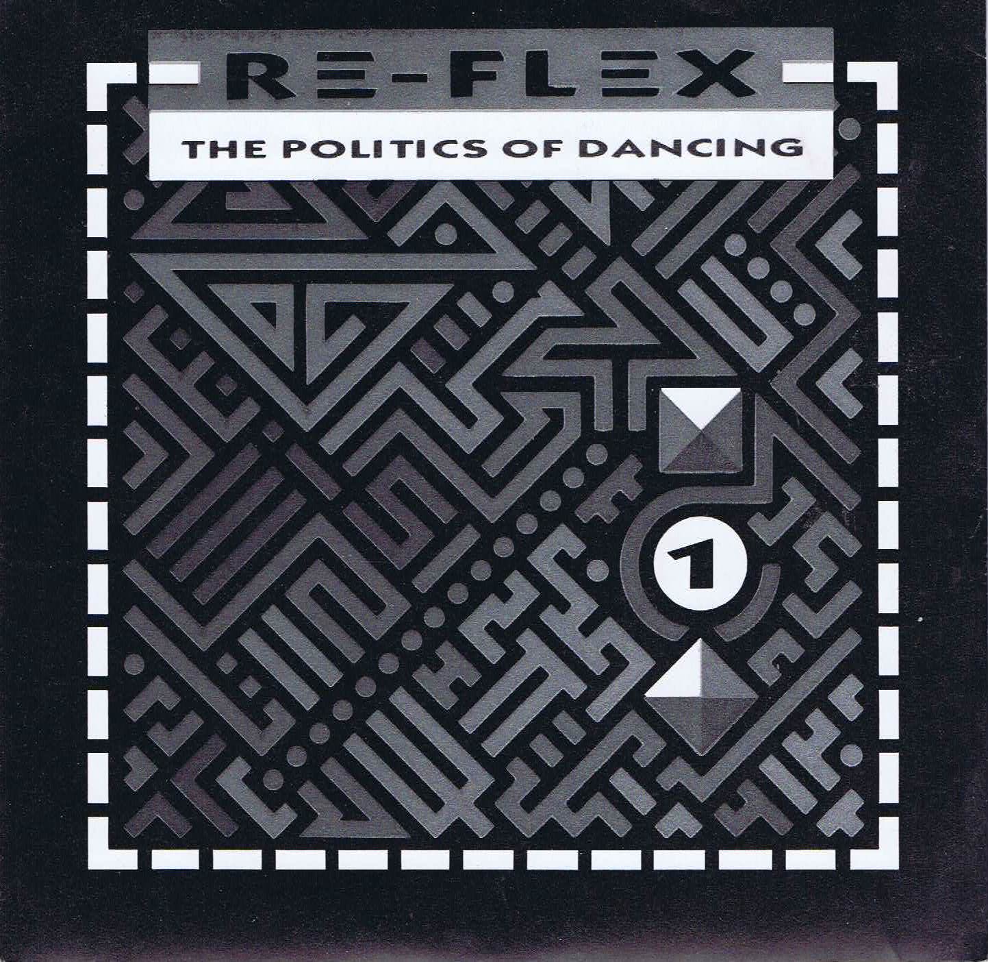 Re-Flex - The Politics Of Dancing - FLEX 2 - 7-inch Record