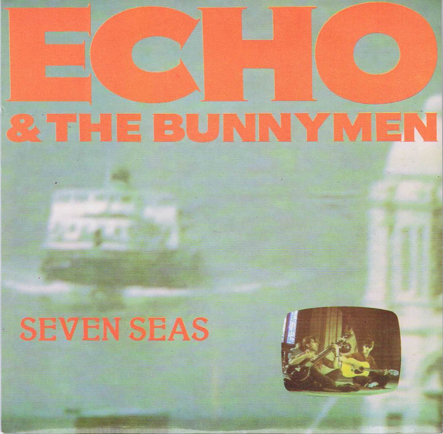 Echo & The Bunnymen - Seven Seas - KOW 35 - 7-inch Record