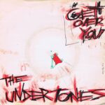 The Undertones – Get Over You – SIR 4010 - 7-inch Vinyl