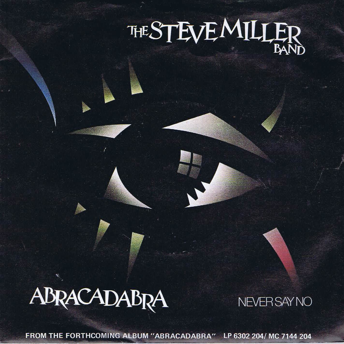 The Steve Miller Band - Abracadabra - 7-inch Record