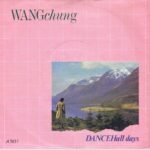Wang Chung - Dance Hall Days - A 3837 - 7-inch Record