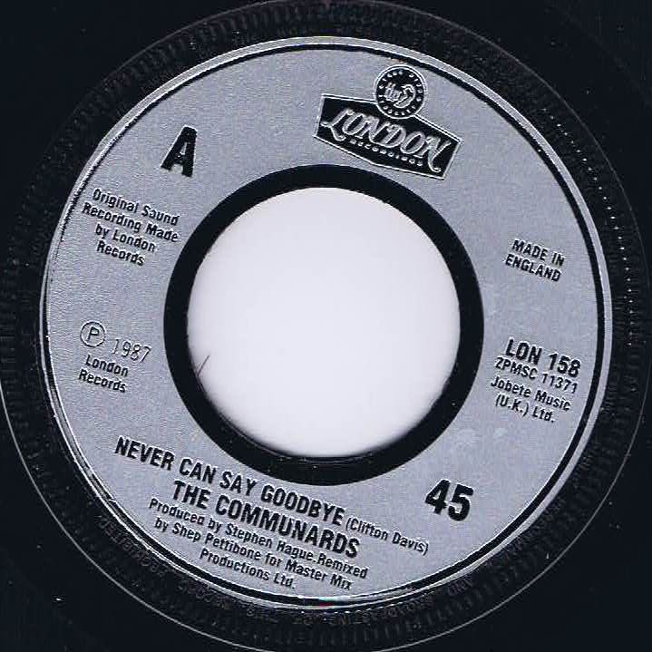 The Communards - Never Can Say Goodbye - 7-inch Record #communards
