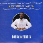 Bobby McFerrin - Don't Worry, Be Happy - MT 56 - 7-inch Record