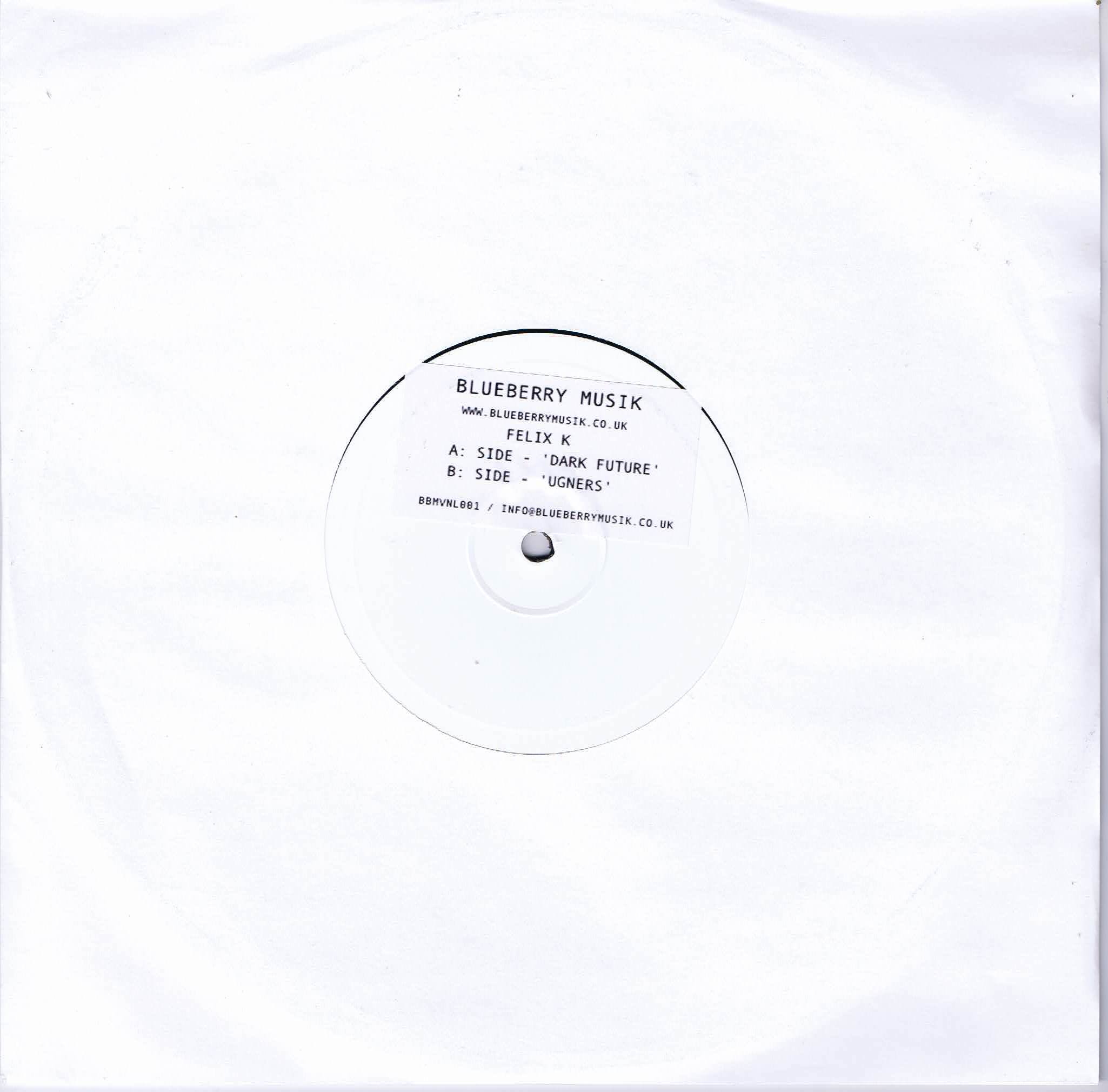 Felix K – Dark Future / Ugners - BBMVNL001 - 10-inch Vinyl Record