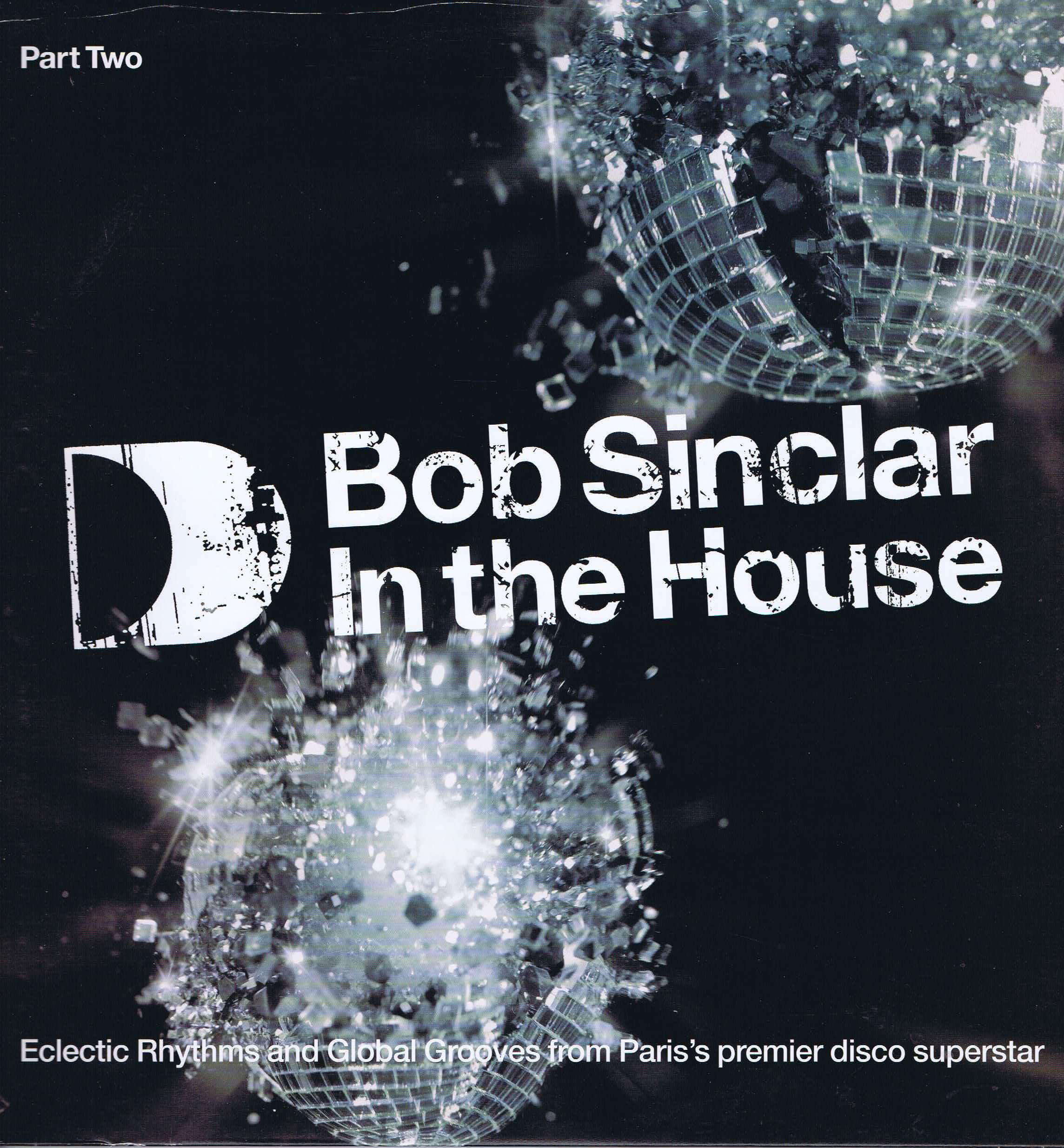 Bob Sinclar – In The House (Part Two) - ITH15LP2 - 2 x 12-inch Vinyl Record